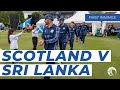 SCOTLAND V SRI LANKA: Full 1st innings