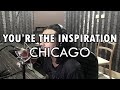 Chicago - You&#39;re the Inspiration | ACOUSTIC COVER by Sanca Records