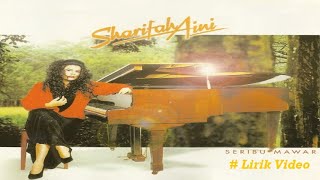 Sharifah Aini seribu Mawar lirik