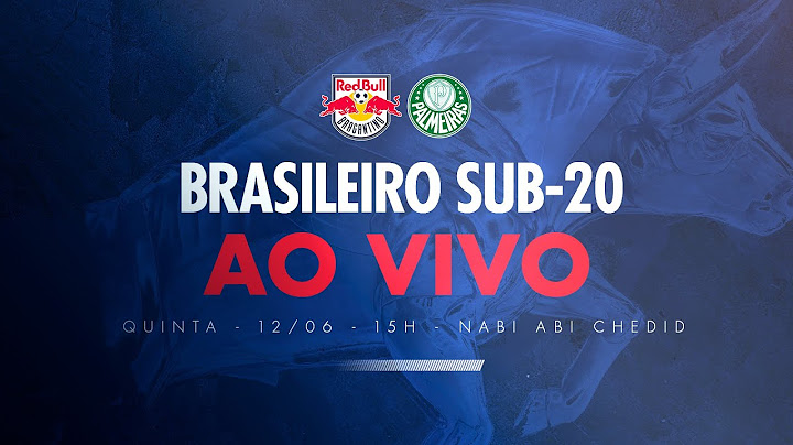RED BULL BRAGANTINO x PALMEIRAS | Brasileiro Sub-20