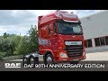 DAF Trucks UK | DAF 90th Anniversary Special Edition XF | Overview with James Turner