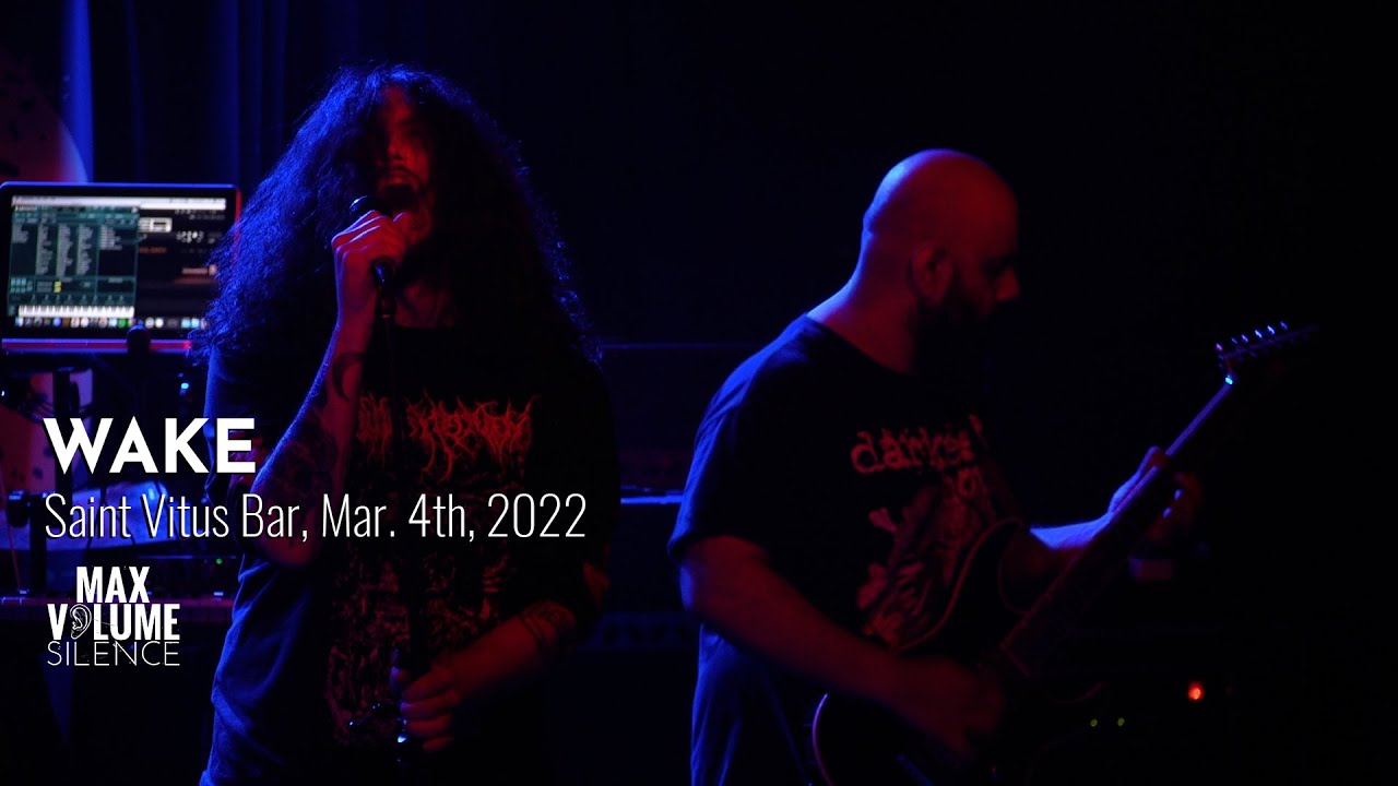 WAKE live at Saint Vitus Bar, Mar. 4th, 2022 (FULL SET)
