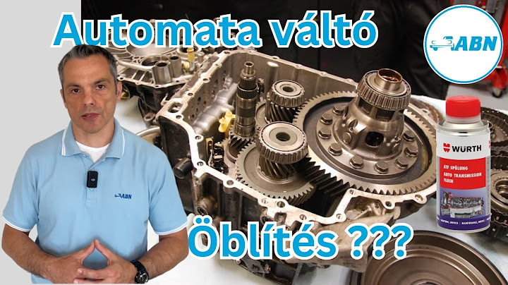 Tönkreteszi az automata váltót az öblítés?  -  Automata váltó olajcsere vagy öblítés