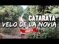 CATARATA VELO DE LA NOVIA - AGUAYTÍA ( PARTE 3 )