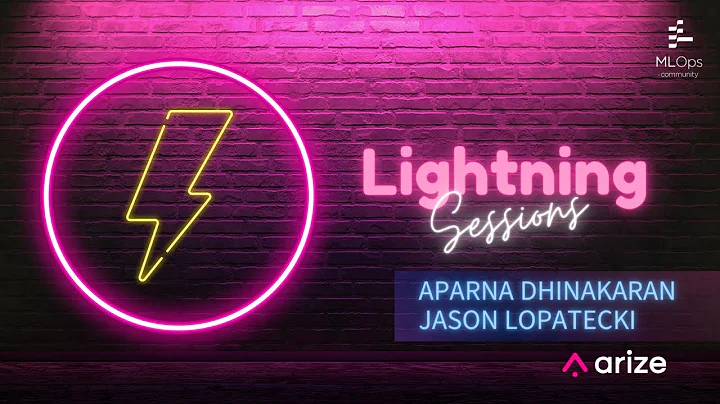 Monitoring Unstructured Data // Aparna Dhinakaran & Jason Lopatecki // Lightning Sessions #2