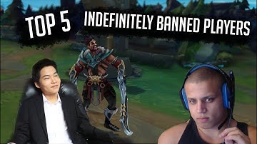 Top 5 Indefinitely Banned Players