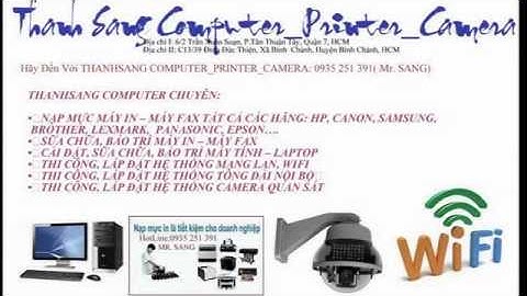 Nạp Mực In, Sửa Máy Tính Tận Nơi Đường Trần Xuân Soạn. 0935 251 391 Mr.Sang