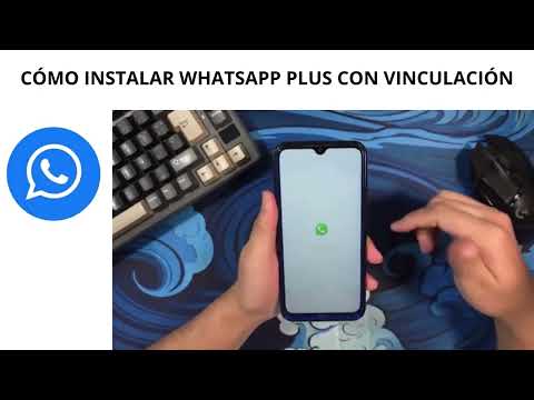 Cómo instalar WhatsApp Plus con vinculación | FEBRERO 2025 WhatsApp Plus