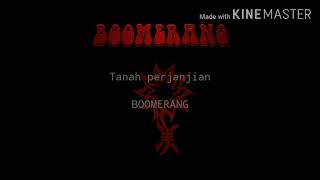 Boomerang-Tanah perjanjian(Lyric)