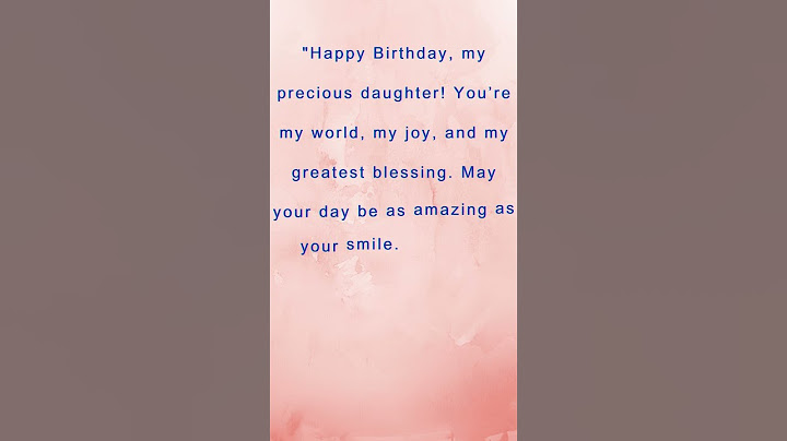 Happy birthday my daughter|birthday wishes for daughter|birthday wishes|heartwarming birthday wishes