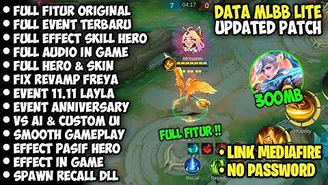 DATA ML LITE 300MB FULL EVENT PATCH REVAMP / NEXT TERBARU | ML LITE | CARA MENGATASI ML LAG & PATAH