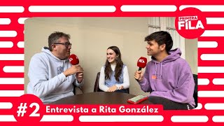 Entrevista a Rita González | #2