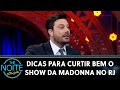 Madonna chega ao Brasil para show histórico no Rio de Janeiro | The Noite (29/04/24)