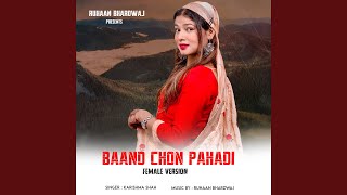 Baand Chon Pahadi (Female Version)