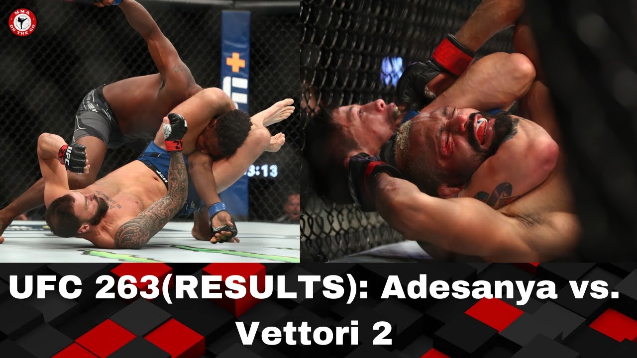 Ufc 263 Results Adesanya Vs Vettori 2 Youtube