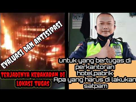 Video: Apa tanggung jawab satpam jika terjadi kebakaran?