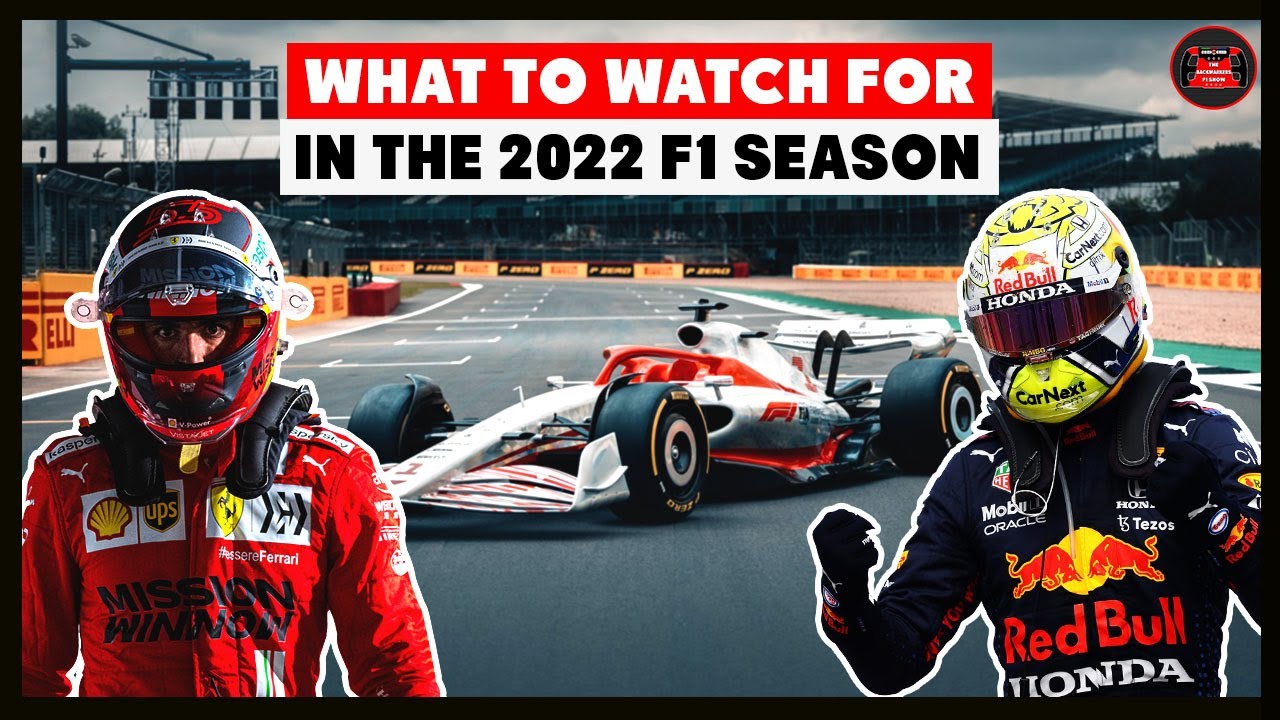 The 4 Key Elements to Watch For in the 2022 Formula 1 Season
