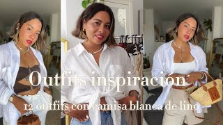 12 OUTFITS CON CAMISA DE LINO BLANCA II @Lua_style