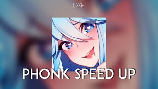 SPEED UP PHONK PLAYLIST #22 / LXXH PHONK