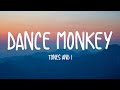 Tones and i  dance monkey lyrics