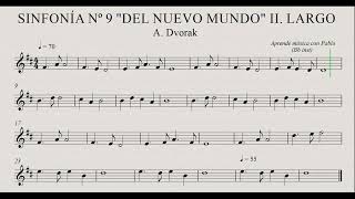 SINFONÍA Nº9 “DEL NUEVO MUNDO” 2mov: Bb inst (clarinete,trompeta,saxo sop/tenor)(partitura/playback)