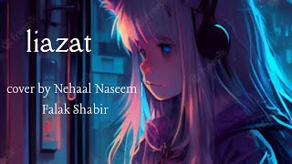 liazat Cover Nehaal Naseem | Falak Shabir