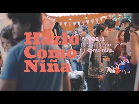 Hazlo Como Niña Vol.1- Tatuando como niña