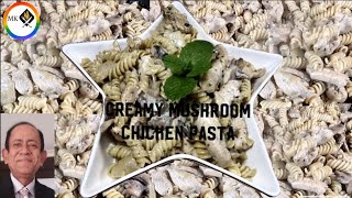 Creamy Mushroom Chicken Pasta Recipe |Italian Food |One Pot Creamy Garlic Mushroom Chicken Pasta