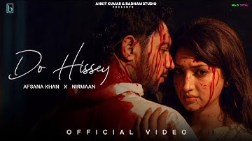 DO HISSEY Official Video | Afsana I Nirmaan I Isha Sharma | Amit Prasher | Mk.Digital |Badnam Studio