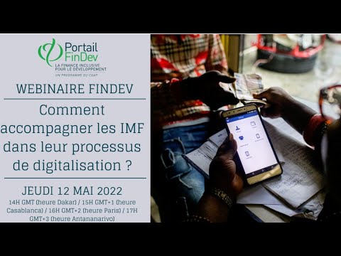 Comment accompagner les institutions de microfinance dans leur processus de digitalisation ?