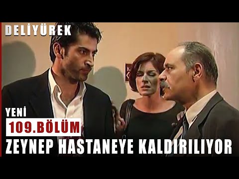 Zeynep Hastaneye Kaldırılıyor ! - Deli Yürek - 109.Bölüm