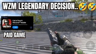 Warzone Mobile legendary decision | The game is now paid..🤣🤣🤣