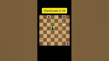 Checkmate in 35 moves