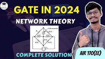 GATE INSTRUMENTATION(IN) 2024 || Network Theory || Complete Solution || PrepFusion