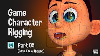 Autodesk Maya - Game Character facial Rigging part 01 - #22