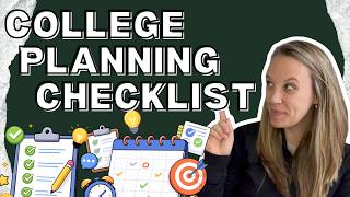 The College Planning Checklist Every Family Needs Before School Starts