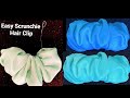 How To Make Half Hair Crunchie Barrette/DIY Hair Scrunchie Tutorial /Easy Way To Make Hair Scrunchie