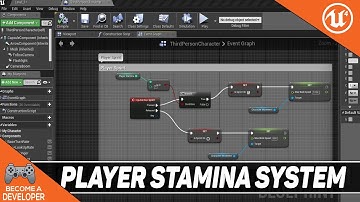 UNREAL ENGINE 4 TUTORIAL - PLAYER STAMINA SYSTEM #05