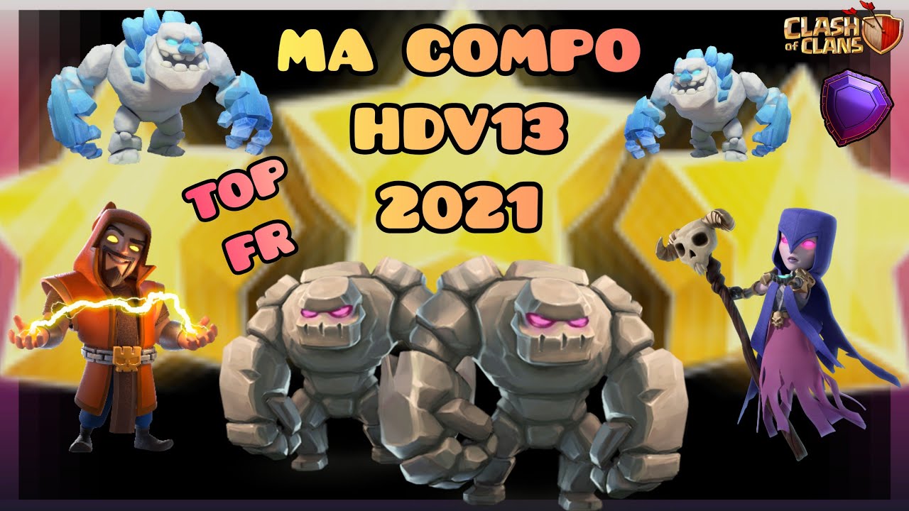 MA COMPO TH13 2021 POUR RUSH LE TOP FR !! CLASSEMENT+PERFS LIGUE LÉGENDE 5600TR !! Clash of clans