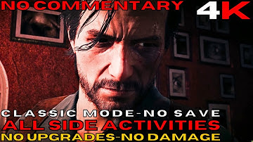 The Evil Within 2 Classic Mode For More Than 10 Chapters | All Side Activities | No Save | No Damage