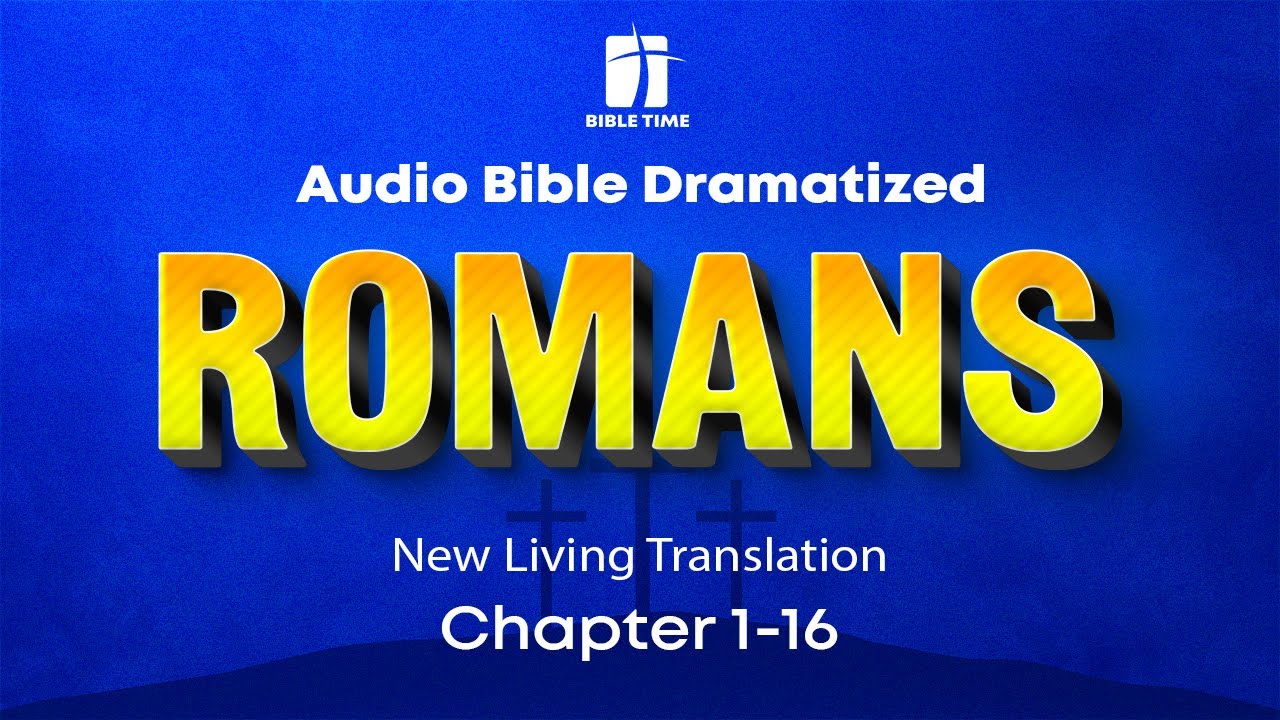 the-book-of-romans-audio-bible-new-living-translation-nlt-youtube