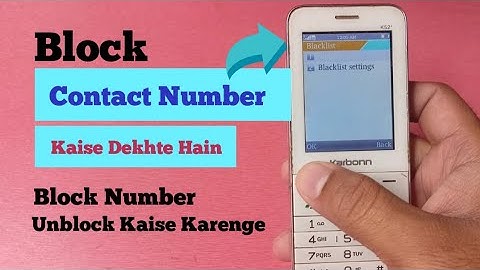 Keypad mobile block number unblock kaise kare - Keypad mobile se block number kaise nikale