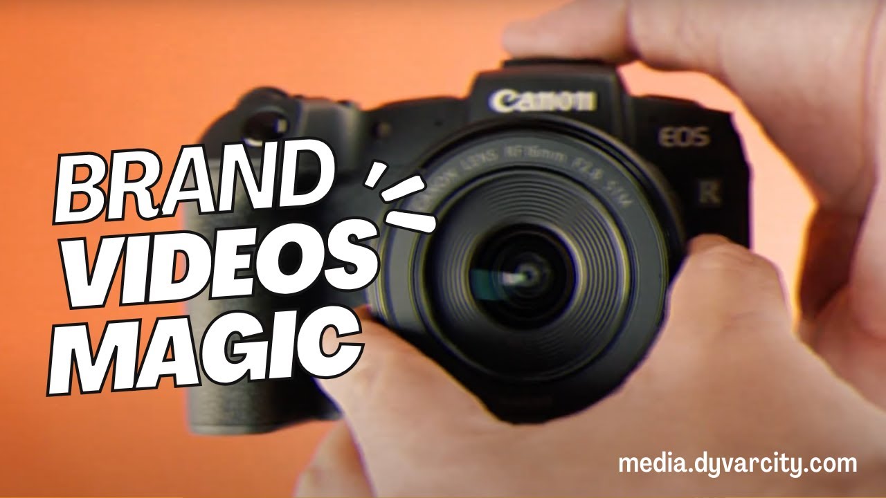 Choose Dyvarcity Media Services - For Brand Videos