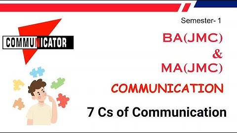 7Cs of Communication by Simranjeet Singh (Journalism and Mass Communication) BAJMC MAJMC