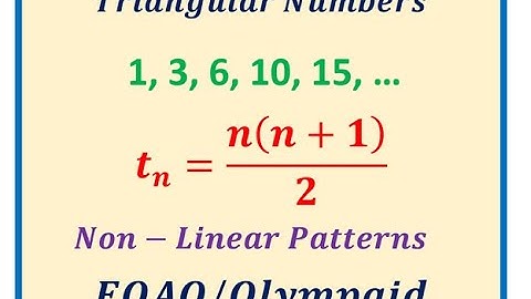 Triangular Numbers 1, 3, 6, 10, 15 Non-Linear Pattern Rules