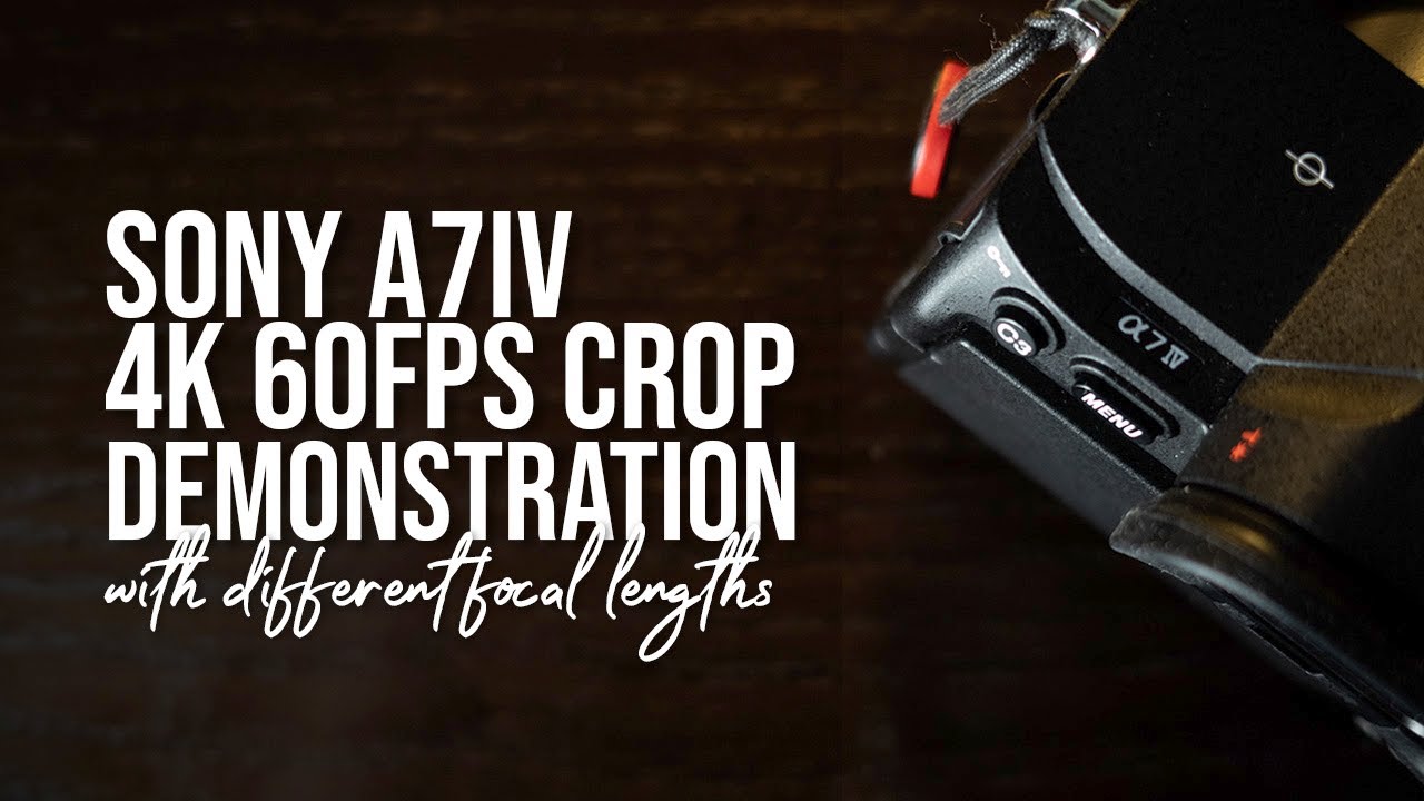 SONY A7IV CROP DEMONSTRATION | Crop in 24mm, 35mm, 50mm, 85mm