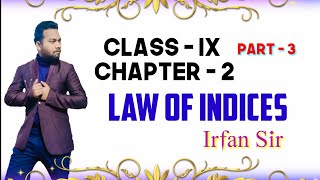 Law of Indices || part - 3 || Wbmaths class ix || Irfan sir || @alameenacademy4184