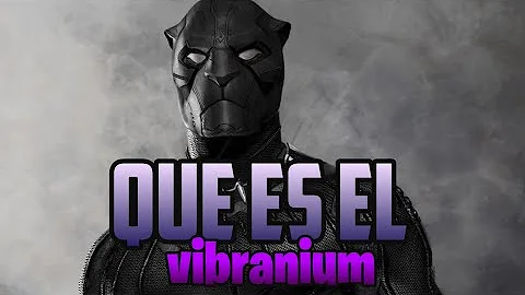 ¿Qué es la debilidad del vibranium?