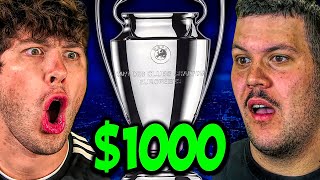 Win the UCL = I Give You $1000