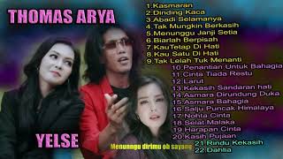 The Best Album Thomas Arya Feat Yelse Terbaru 2020 KASMARAN Dinding kaca Abadi Selamanya